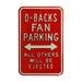 Arizona Diamondbacks Steel Parking Sign-ALL OTHER FANS EJECTED  30