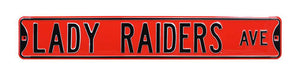 Texas Tech Red Raiders Steel Street Sign-LADY RAIDERS AVE  30