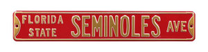 Florida State Seminoles Steel Street Sign-FSU SEMINOLES AVE on Maroon  26